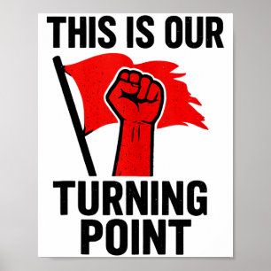 This Is Our Turning Point Tank Top Poster