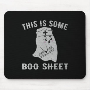 This is some boo sheet boo ghost Funny Halloween N Mouse Pad