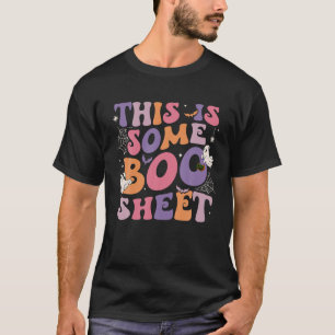 This Is Some Boo Sheet Funny Cool Ghost Halloween  T-Shirt