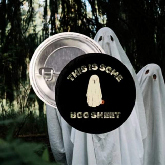 This is Some Boo Sheet – Funny Halloween Ghost  1 Inch Round Button (Creator Uploaded)