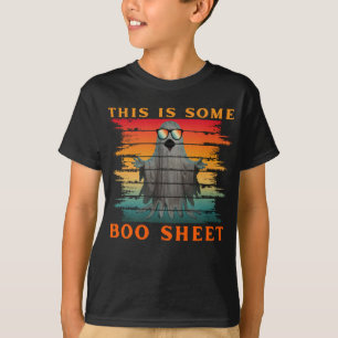 This is some boo sheet funny halloween ghost T-Shirt