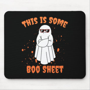 This Is Some Boo Sheet Ghost Funny Halloween  Mouse Pad