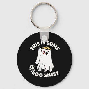 This Is Some Boo Sheet Ghost Funny Trump Halloween Keychain