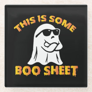 This is some boo sheet glass coaster