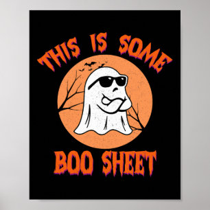 This Is Some Boo Sheet Halloween Cool Ghost Funny  Poster