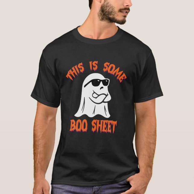 This Is Some Boo Sheet Halloween Cool Ghost Funny T-Shirt (Front)