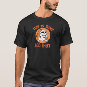 This Is Some Boo Sheet Halloween Cool Ghost Funny T-Shirt