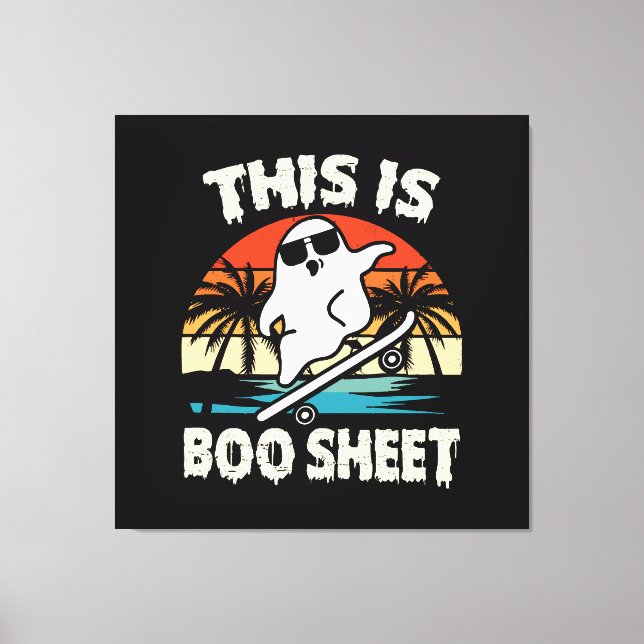 this is some boo sheet halloween ghost cute funny canvas print (Front)