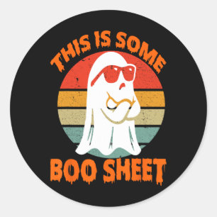 This Is Some Boo Sheet Halloween Ghost Fun For Men Classic Round Sticker