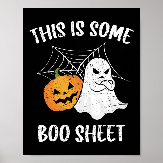 This Is Some Boo Sheet Halloween Ghost Fun Gift  Poster (Front)
