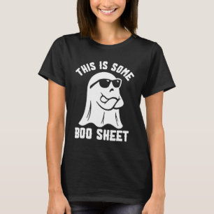 This Is Some Boo Sheet Halloween Ghost Funny Costu T-Shirt