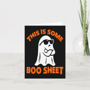 This Is Some Boo Sheet Halloween Ghost Funny for m Card