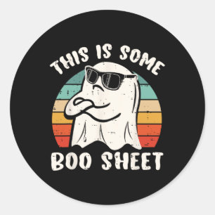 This Is Some Boo Sheet Halloween Ghost Funny Gift  Classic Round Sticker