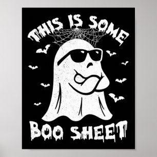This Is Some Boo Sheet Halloween Ghost Funny Gift  Poster