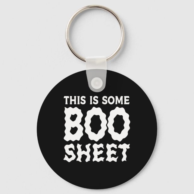 This Is Some Boo Sheet Halloween Ghost Funny Gifts Keychain (Front)