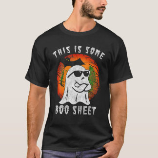 This Is Some Boo Sheet Halloween Ghost Funny Gifts T-Shirt