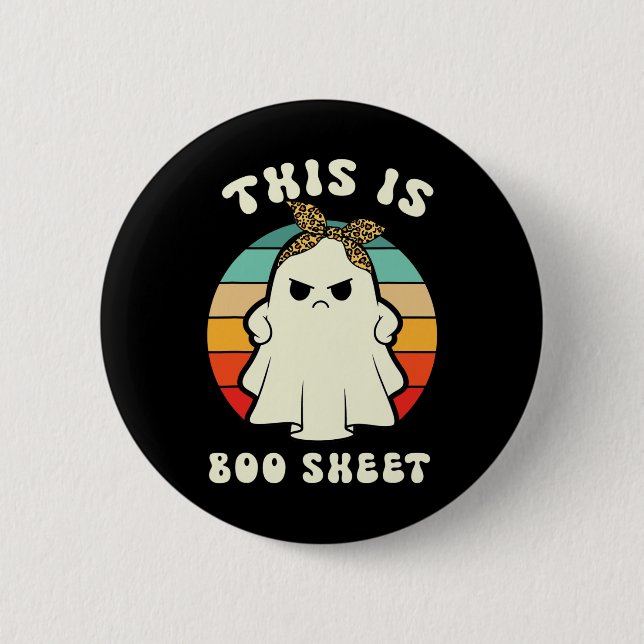 This Is Some Boo Sheet Lazy Fun Halloween Costume  2 Inch Round Button (Front)