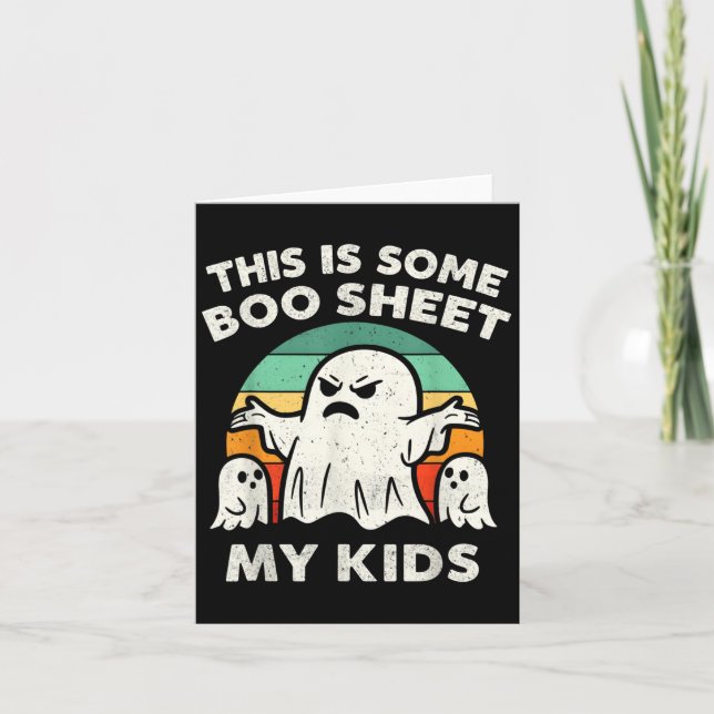 This Is Some Boo Sheet My Kids Ghost Retro Funny H Card (Front)