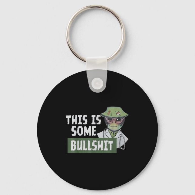 This Is Some Bull - Alien Nurse  Keychain (Front)