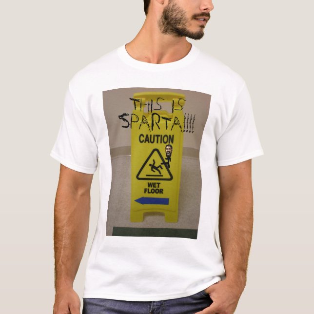 THIS IS SPARTA!!!! T-Shirt (Front)