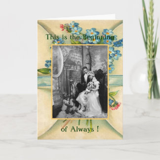 This is the Beginning of Always ! Card