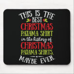 This Is The Christmas Pyjamas Funny Santa Men Wome Mouse Pad<br><div class="desc">This Is The Christmas Pyjamas Funny Santa Men Women Xmas</div>