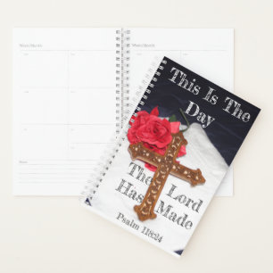 This Is The Day the Lord Has Made Cross Faith Planner