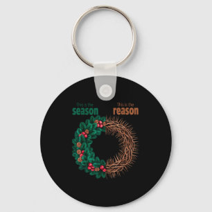 This Is The Season This Is The Reason Christian Ch Keychain