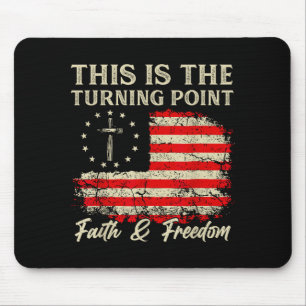 This Is The Turning Int Patriotic Christian Faith Mouse Pad