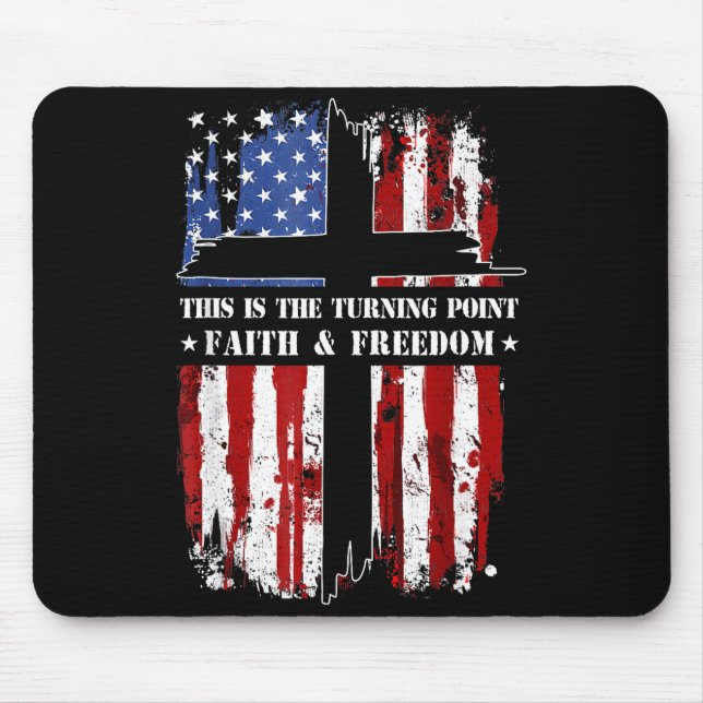 This Is The Turning Int Patriotic Christian Faith  Mouse Pad (Front)