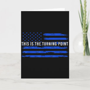 This Is The Turning Point Tee Usa Flag For Men Wom Card