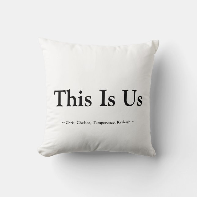 This Is Us Throw Pillow (Front)