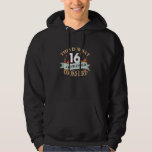 This Is What 16 And Blessed Looks Like 16th Birthd Hoodie<br><div class="desc">This Is What 16 And Blessed Looks Like 16th Birthday</div>