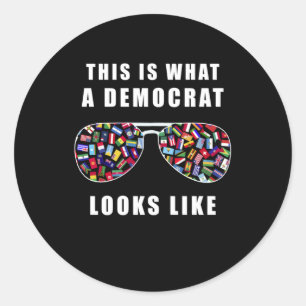 This is what a democrat looks like classic round sticker