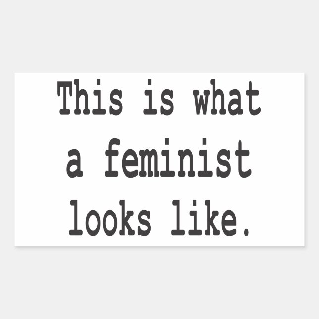 This is what a feminist looks like. sticker (Front)