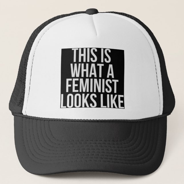 This Is What A Feminist Looks Like Trucker Hat (Front)