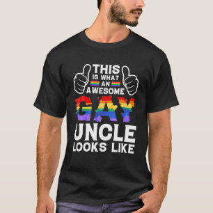 This Is What A Gay Uncle Looks Like LGBTQ Pride Mo T-Shirt