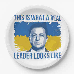 This Is What a Real Leader Looks Like Ukrain Paper Plate