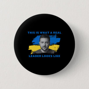 This Is What A Real Leader Looks Like Zelensky Ukr 2 Inch Round Button