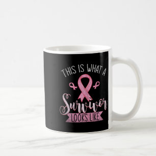 This Is What A Survivor Looks Like Breast Cancer Coffee Mug