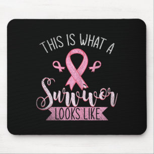 This Is What A Survivor Looks Like Breast Cancer Mouse Pad