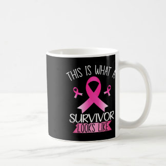 This Is What A Survivor Looks Like Pink Breast Can Coffee Mug
