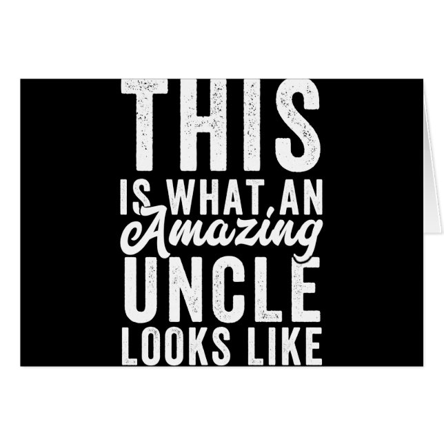 This is What an Amazing Uncle Looks Like (Front Horizontal)