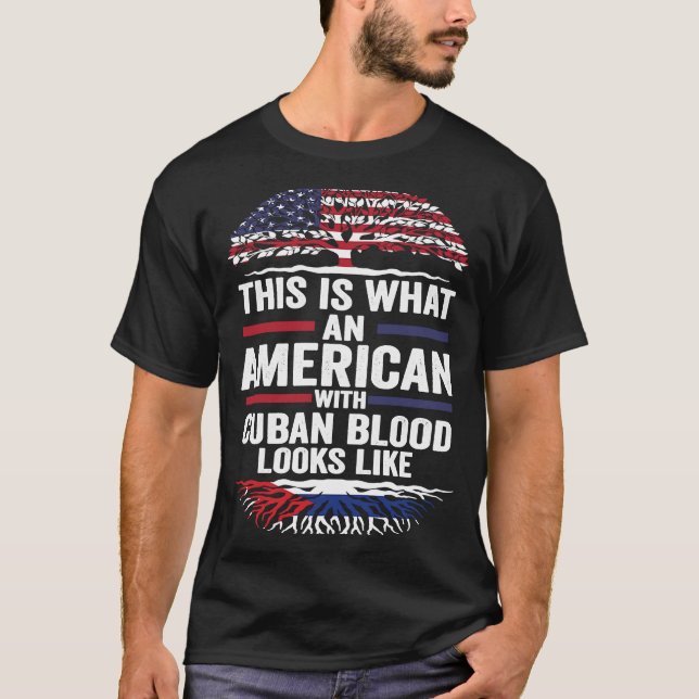 this is what an American with cuban blood looks li T-Shirt (Front)