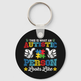 This Is What An Autistic Person Looks Like Autism Keychain