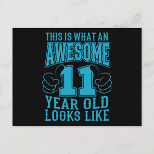 THIS IS WHAT AN AWESOME 11 YEAR OLD 11th Birthday Postcard