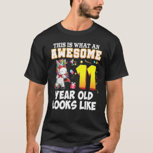 This Is What An Awesome 11 Year Old Look Like Unic T-Shirt