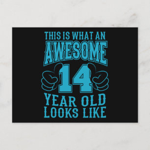 THIS IS WHAT AN AWESOME 14 YEAR OLD 14th Birthday Postcard
