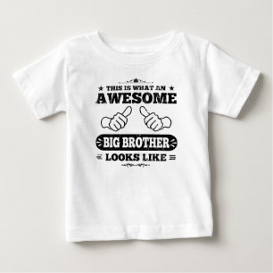 This Is What an Awesome big Brother Looks Like Baby T-Shirt