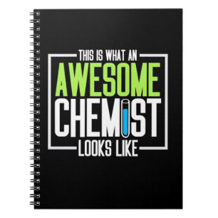This Is What An Awesome Chemist Looks Like Notebook